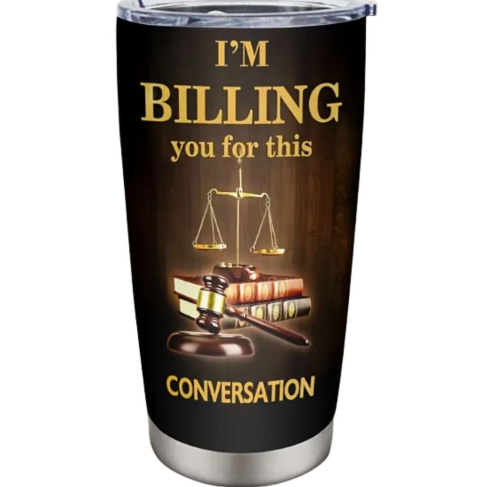 TUMBER STAINLESS STEEL 20z " I'M BILLING"